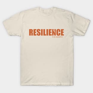 Resilience is my superpower T-Shirt